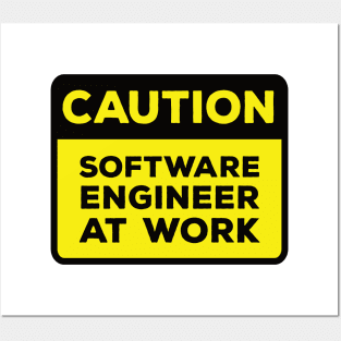 Funny Yellow Road Sign - Caution Software Engineer at Work Posters and Art